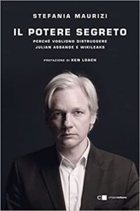 30 novembre a Napoli, per Assange. Presentazione del Libro di Stefania Maurizi. Insieme a Enzo Nucci e Vincenzo Vita