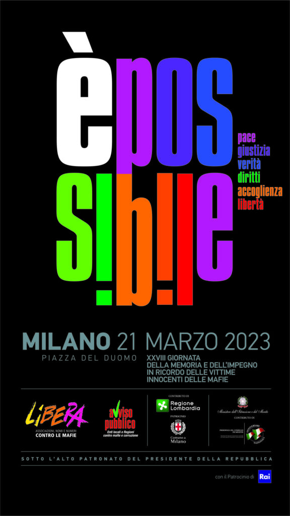 Milano 21 marzo 2023. XXVIII Giornata della Memoria e dell’impegno in ricordo delle vittime innocenti delle mafie