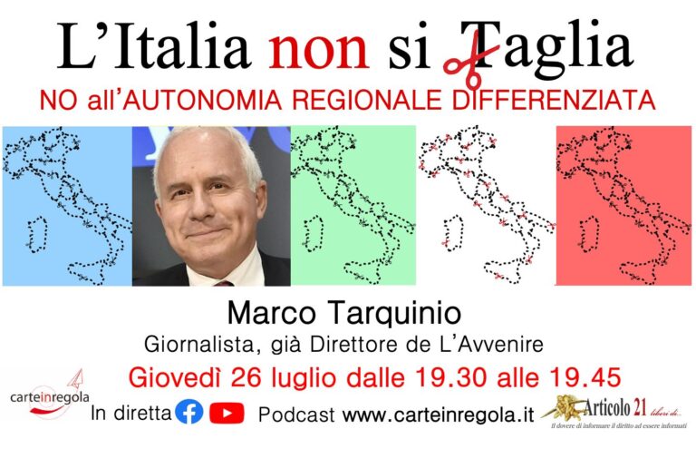“L’Italia non si taglia”. Giovedì 27 luglio con Marco Tarquinio