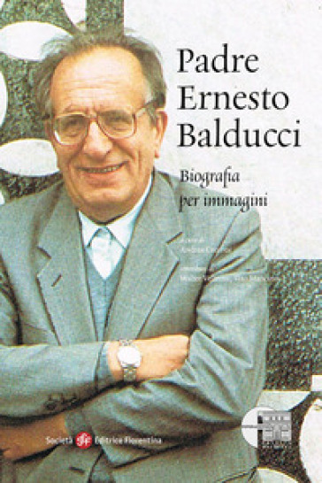 La grande attualità del pensiero di padre Balducci, ’”uomo nuovo” evangelico