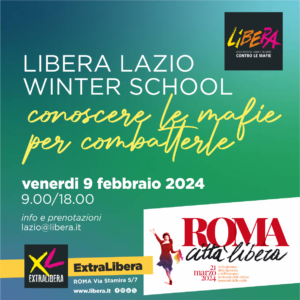 A Roma venerdì 9 febbraio: I Winter School Antimafia di Libera Lazio