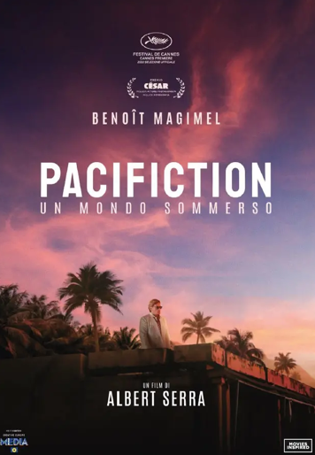 “Pacifiction-Un mondo sommerso”, di Albert Serra, Spa-Fra-Ger-Port., 2022.