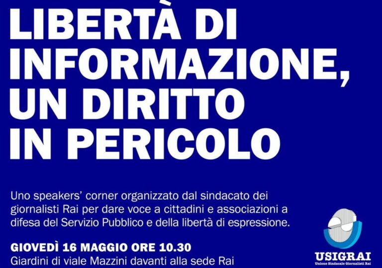 Libertà di stampa e Rai. Giovedì 16 maggio alle 10:30 tutti davanti alla Rai di Viale Mazzini a Roma