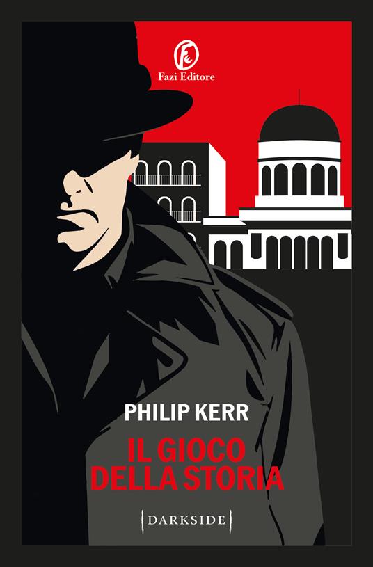 Il Gioco della storia, di Philip Kerr