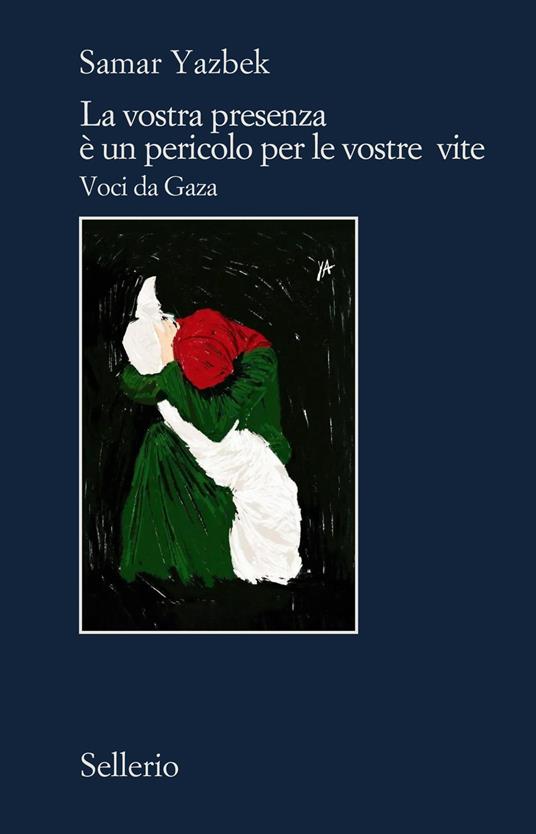 “La vostra presenza è un pericolo per le vostre vite” – di Samar Yazbek