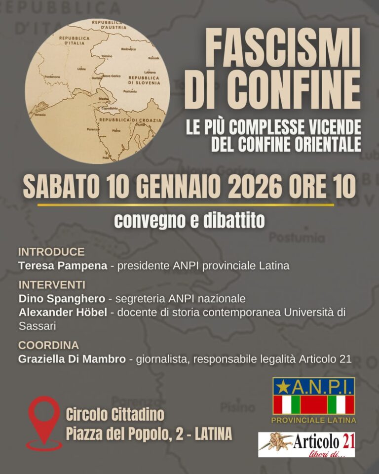 Fascismi di confine e memoria storica: l’ANPI apre il confronto a Latina