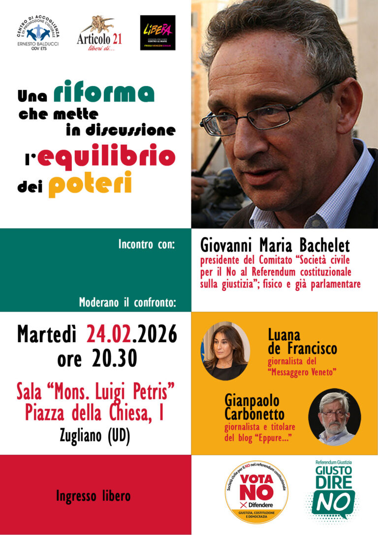 Le ragioni del “No” al Referendum costituzionale sulla giustizia. Zugliano (UD), 24 febbraio e 3 marzo