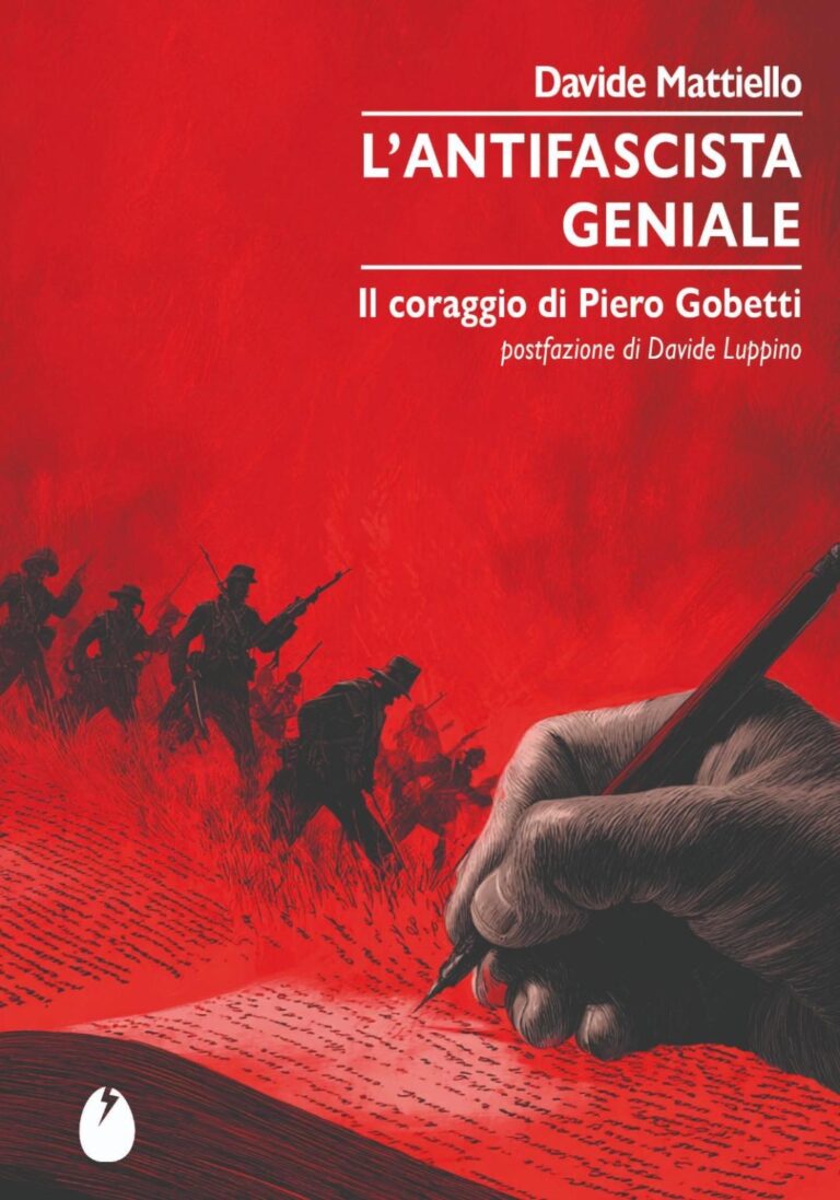 Piero Gobetti, un antifascista geniale. Il libro di Davide Mattiello