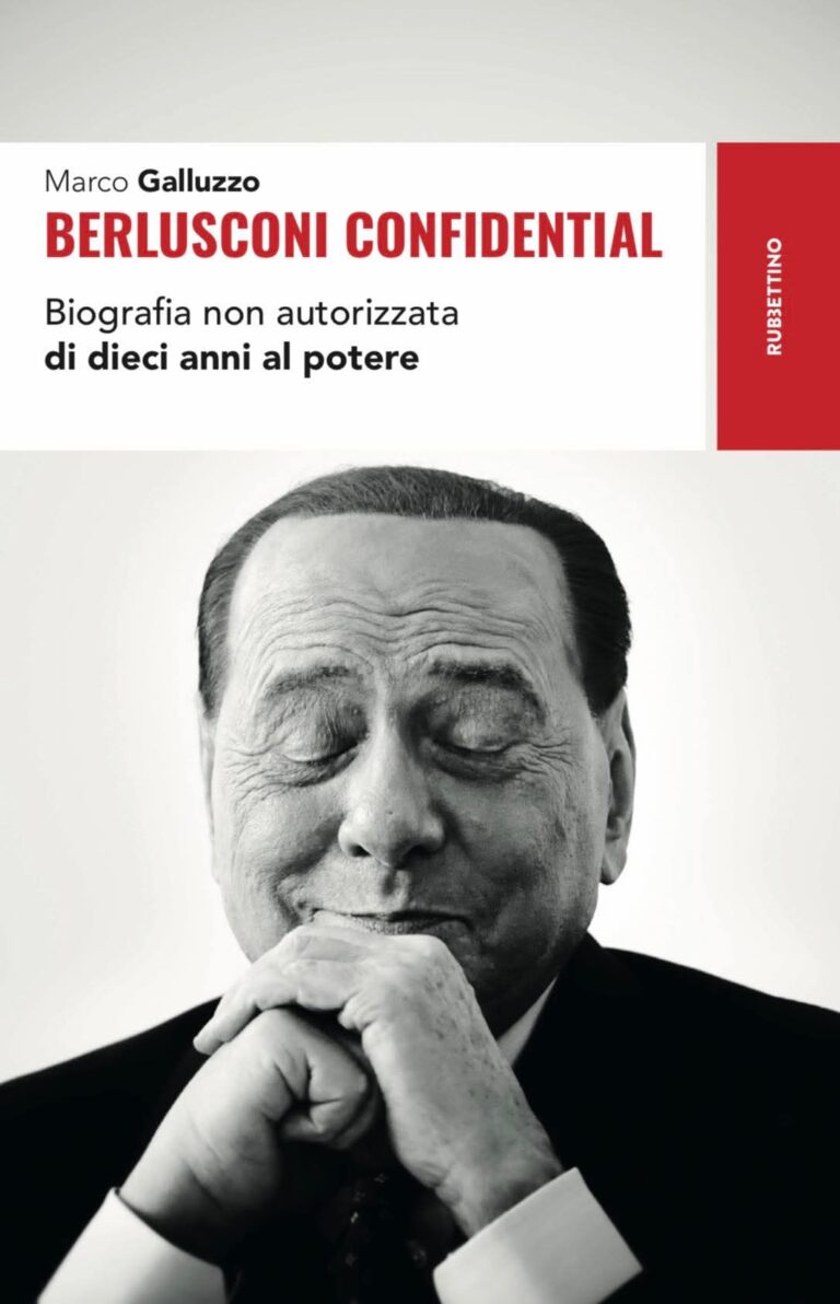 Berlusconi: dieci anni che hanno cambiato l’Italia – Intervista con Marco Galluzzo