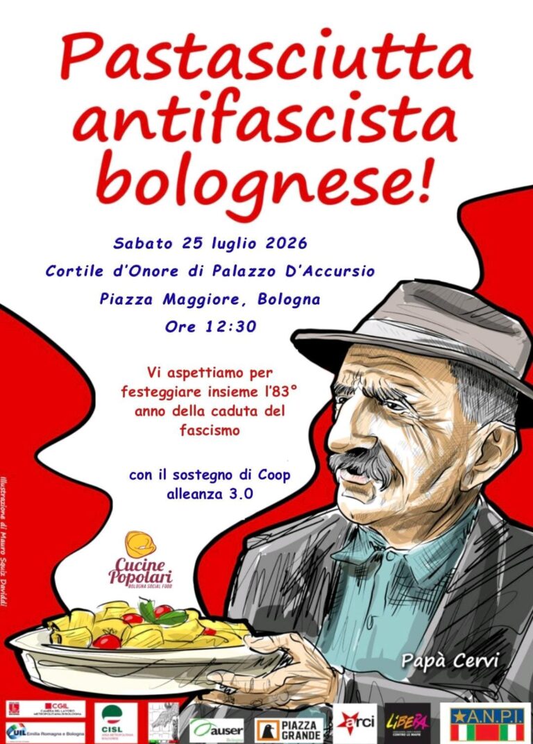 Partecipiamo tutti il 25 luglio alla Pastasciutta Antifascista, simbolo di libertà e resistenza, in ricordo della caduta della dittatura fascista