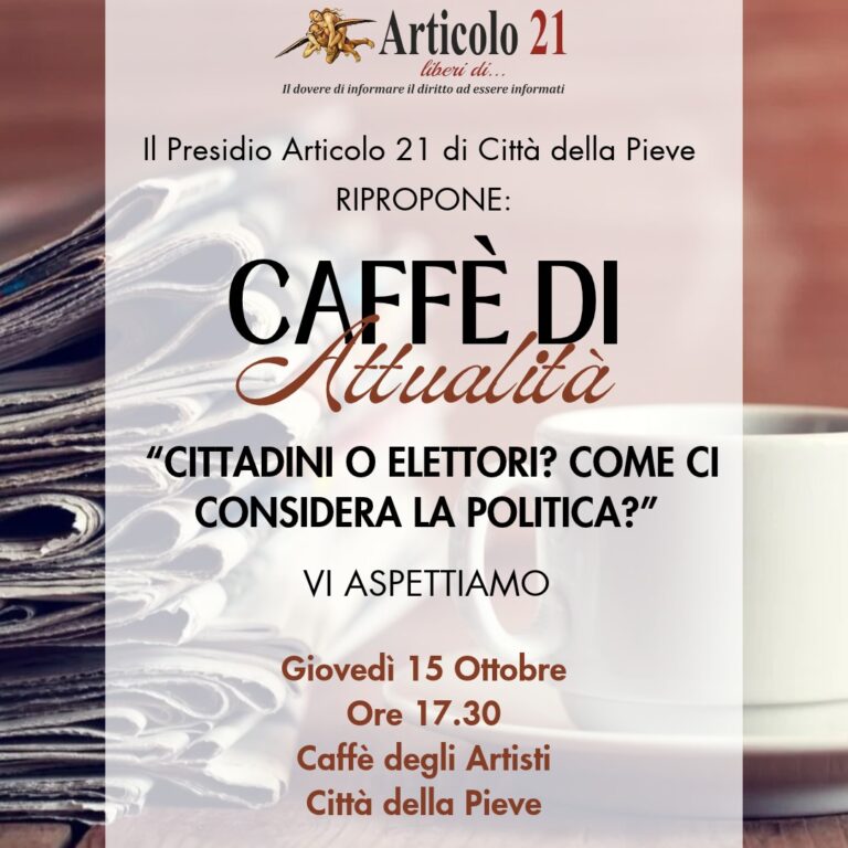 A Città della Pieve torna “il Caffè di Attualità”, proposto dal presidio di Articolo 21