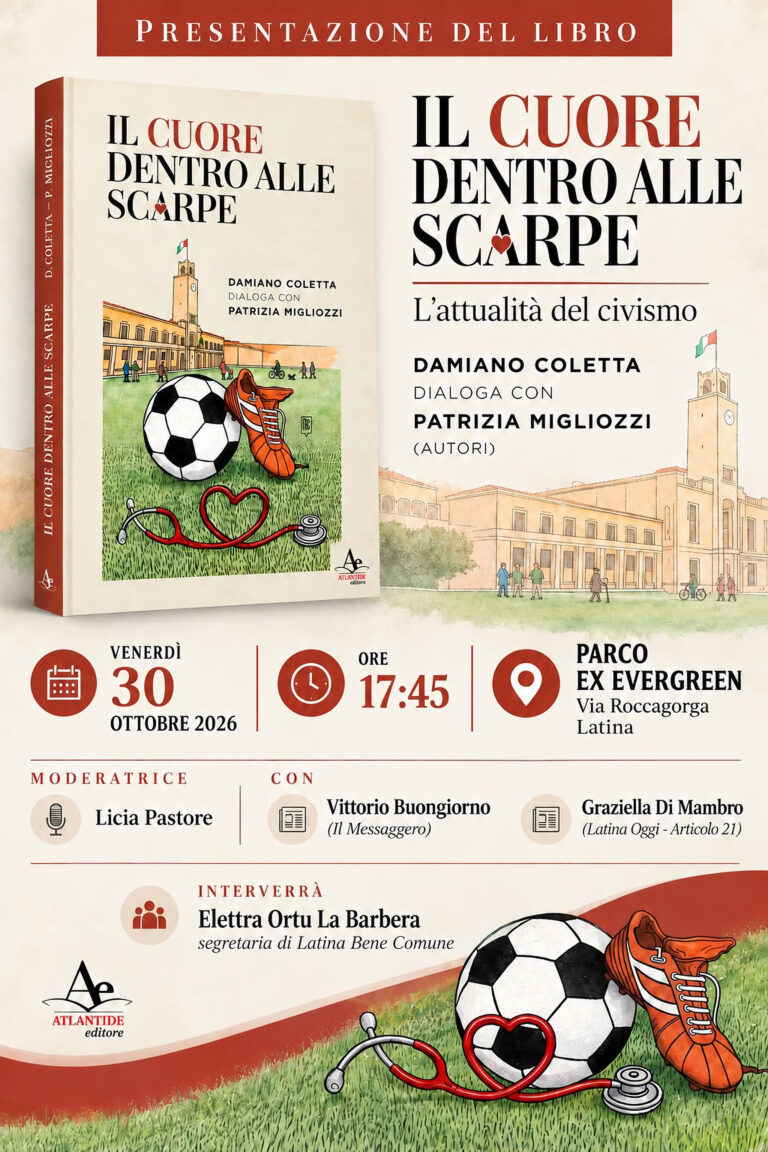 “Il Cuore Dentro alle Scarpe”: civismo, partecipazione e buona politica nel libro di Damiano Coletta e Patrizia Migliozzi